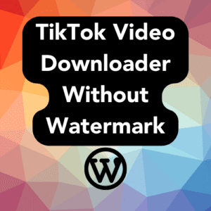 Video Downloader for Tiktok with No Watermark